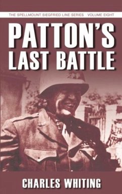 Patton's Last Battle: Volume 8 - Whiting, Charles