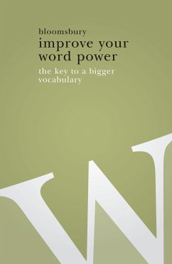 Improve Your Word Power - Bloomsbury Publishing