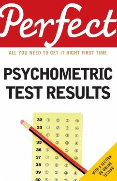 Perfect Psychometric Test Results - Newcombe, Ian; Moutafi, Joanna