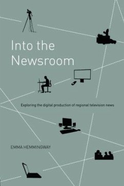Into the Newsroom - Hemmingway, Emma