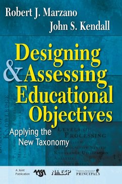 Designing & Assessing Educational Objectives - Marzano, Robert J; Kendall, John S