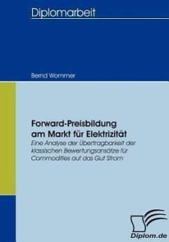Forward-Preisbildung am Markt für Elektrizität - Wommer, Bernd