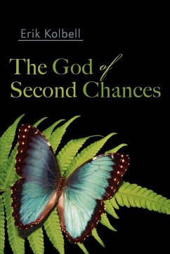 The God of Second Chances - Kolbell, Erik