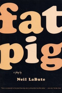 Fat Pig - LaBute, Neil