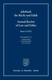 Jahrbuch für Recht und Ethik. Annual Review of Law and Ethics / Jahrbuch für Recht und Ethik. Annual Review of Law and Ethics 15 (2007)