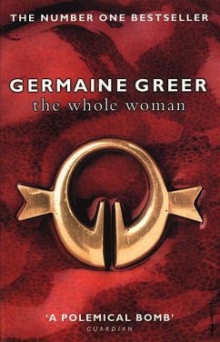 The Whole Woman - Greer, Germaine