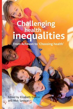 Challenging health inequalities - Dowler, Elizabeth / Spencer, Nick J. (eds.)