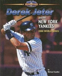 Derek Jeter and the New York Yankees: 2000 World Series - Sandler, Michael