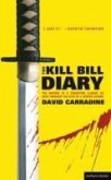 The &quote;Kill Bill&quote; Diary