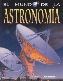 El Mundo de la Astronomia - Stott, Carole