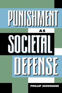 Punishment as Societal-Defense - Montague, Phillip