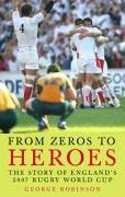 From Zeros to Heroes - Robinson, George