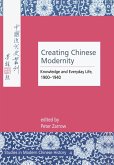 Creating Chinese Modernity