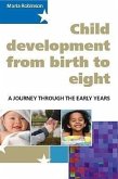 Child Development 0-8: A Journey Through the Early Years