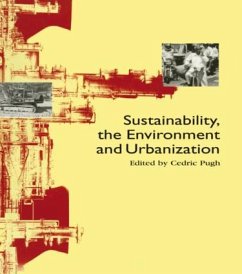 Sustainability the Environment and Urbanisation - Pugh, Cedric