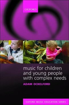 Music for Children and Young People with Complex Needs - Ockelford, Adam