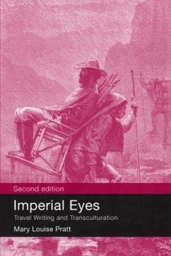 Imperial Eyes - Pratt, Mary Louise (New York University, USA)