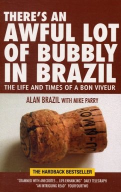 There's an Awful Lot of Bubbly in Brazil - Brazil, Alan; Parry, Mike