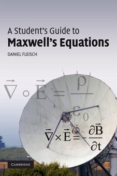 A Student's Guide to Maxwell's Equations - Fleisch, Daniel (Wittenberg University, Ohio)