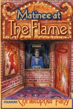 Matinee At The Flame - Fahy, Christopher