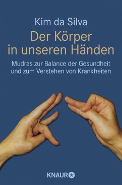 Der Körper in unseren Händen - Silva, Kim da