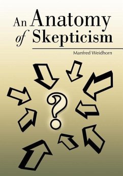 An Anatomy of Skepticism - Weidhorn, Manfred