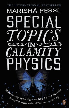 Special Topics in Calamity Physics - Pessl, Marisha