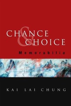 Chance and Choice: Memorabilia