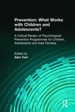 Prevention: What Works with Children and Adolescents? - Carr, Alan (ed.)
