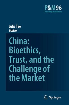 China: Bioethics, Trust, and the Challenge of the Market - Tao Po-wah Lai, Julia (ed.)