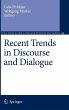 Recent Trends in Discourse and Dialogue - Bild 1