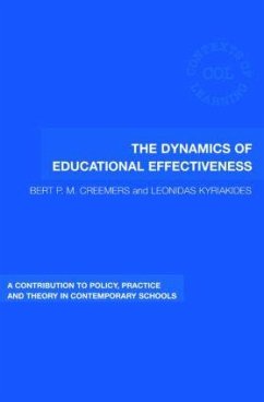 The Dynamics of Educational Effectiveness - Creemers, Bert; Kyriakides, Leonidas