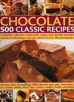 Chocolate 500 Classic Recipes - Forster, Felicity