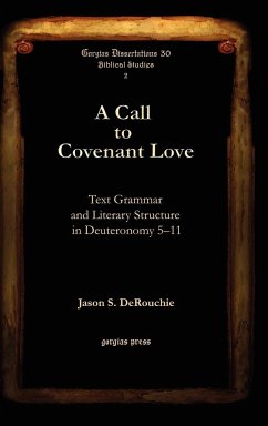 A Call to Covenant Love - Derouchie, Jason S.