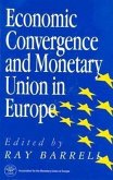 Economic Convergence and Monetary Union in Europe