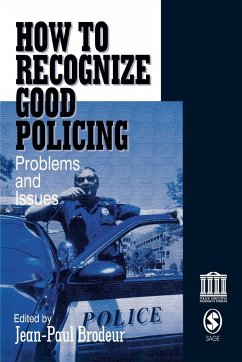 How To Recognize Good Policing - Brodeur, Jean-Paul