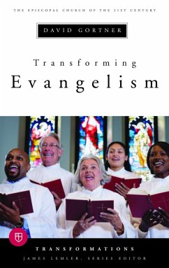 Transforming Evangelism - Gortner, David