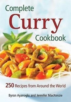 Complete Curry Cookbook - Ayanoglu, Byron; Mackenzie, Jennifer