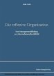 Die reflexive Organisation - Bild 1