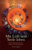 Mit Leib und Seele leben