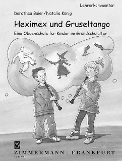 Heximex und Gruseltango - Baier, Dorothea; König, Natalie