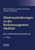 Mindestanforderungen an das Risikomanagement (MaRisk)