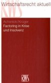 Factoring in Krise und Insolvenz