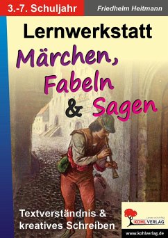 Lernwerkstatt - Märchen, Fabeln und Sagen - Heitmann, Friedhelm