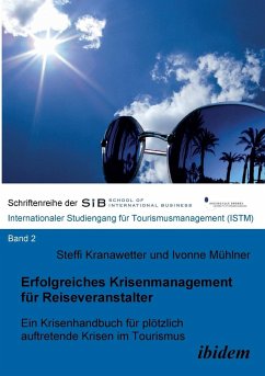 Cover Erfolgreiches Krisenmanagement für Reiseveranstalter. Ein Krisenhandbuch für plötzlich auftretende Krisen im Tourismus