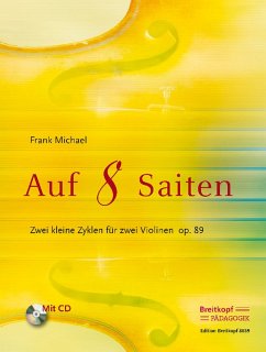 Cover Auf 8 Saiten, op.89, für 2 Violinen, Spielpartitur, m. Audio-CD