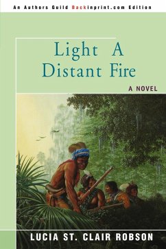 Light a Distant Fire - Robson, Lucia St Clair