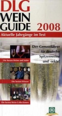 DLG-Wein-Guide 2008 - Oppenhäuser, Guido und Claudia Schweikhard