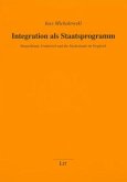 Integration als Staatsprogramm