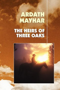 The Heirs of Three Oaks
